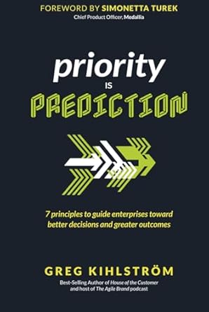 priority is prediction seven principles to guide enterprises toward better decisions and greater outcomes 1st