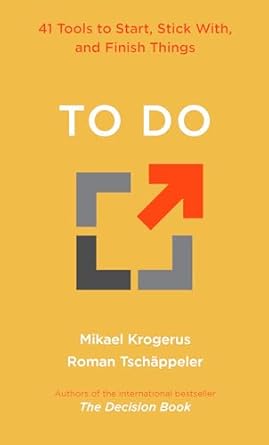 to do 41 tools to start stick with and finish things 1st edition mikael krogerus ,roman tschappeler