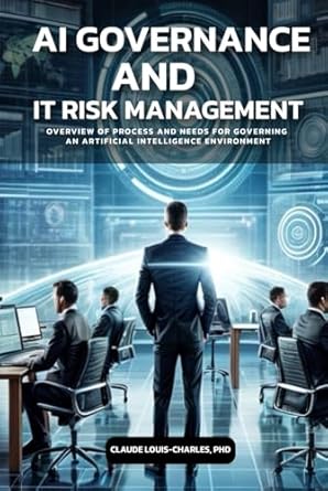 ai governance and it risk management overview of process and needs for governing an artificial intelligence