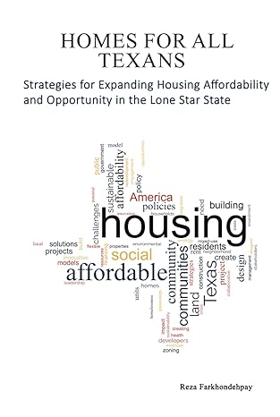 homes for all texans strategies for expanding housing affordability and opportunity in the lone star state