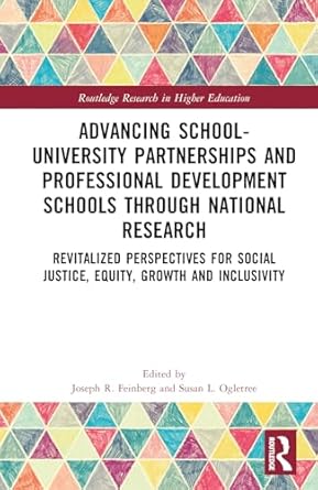 advancing school university partnerships and professional development schools through national research