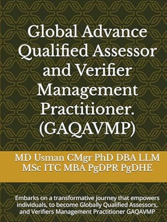 global advance qualified assessor and verifier management practitioner embarks on a transformative journey