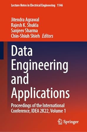 data engineering and applications proceedings of the international conference idea 2k22 volume 1 1st edition