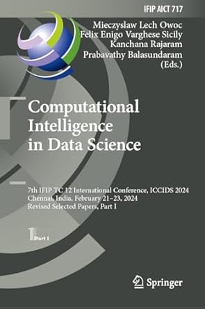 computational intelligence in data science 7th ifip tc 12 international conference iccids 2024 chennai india