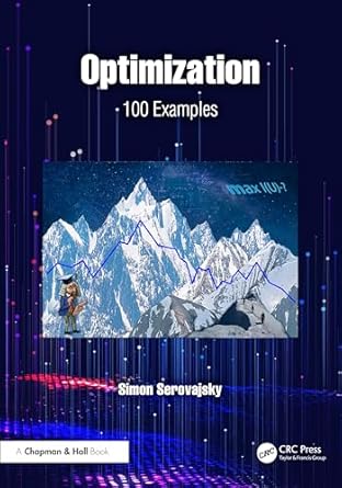 optimization 100 examples 1st edition simon serovajsky 1032500077, 978-1032500072