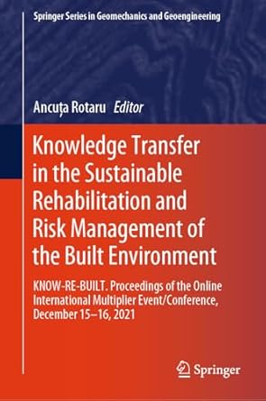 knowledge transfer in the sustainable rehabilitation and risk management of the built environment know re