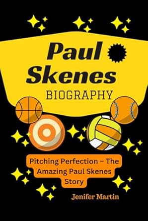 paul skenes biography pitching perfection the amazing paul skenes story 1st edition jenifer martin