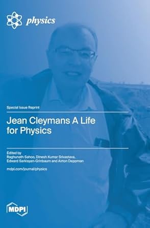 jean cleymans a life for physics 1st edition raghunath sahoo ,dinesh kumar srivastava ,edward sarkisyan