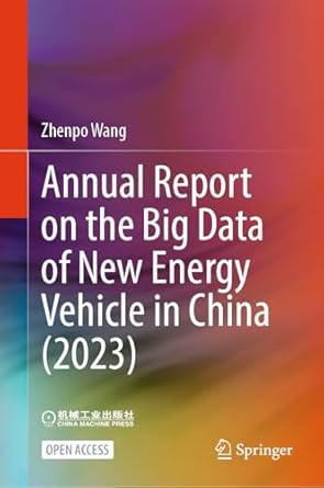 annual report on the big data of new energy vehicle in china 2024th edition zhenpo wang 9819748399,