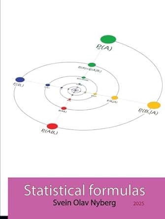 statistical formulas 2025 1st edition dr svein olav nyberg b0dbc8vjs8, 979-8334216921