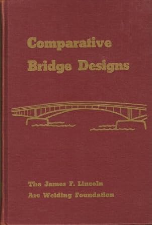 comparative bridge designs 1st edition ed james g clark b000f2jccu