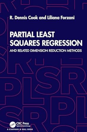 partial least squares regression 1st edition r dennis cook ,liliana forzani 1032773189, 978-1032773186