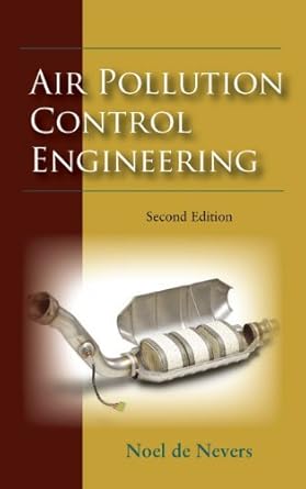 by noel de nevers air pollution control engineering 2nd edition noel de nevers b008vqx3pe