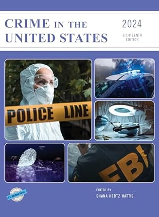 crime in the united states 2024 1st edition shana hertz hattis b0d1mkhch3, 979-8892050067