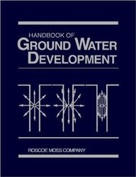 handbook of ground water development 1st edition roscoe moss company 0471856118, 978-0471856115