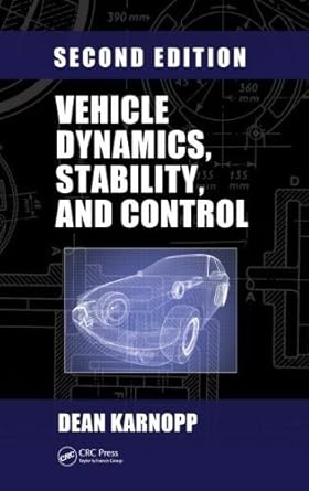 vehicle dynamics stability and control   by karnopp dean hardcover 2nd edition dean c karnopp b010wfliw6