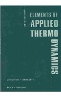 elements of applied thermodynamics 1st edition robert m johnston b007k4v5ui