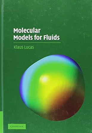 molecular models for fluids 1st edition klaus lucas b008smg8vw