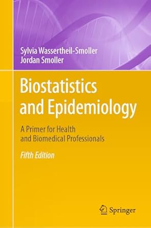 biostatistics and epidemiology a primer for health and biomedical professionals fif edition sylvia