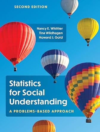 statistics for social understanding a problems based approach 2nd edition nancy e whittier ,tina wildhagen