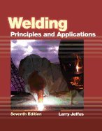 welding principles and application by jeffus larry hardcover 1st edition jeffus b008aubqsm