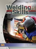 welding skills by b j moniz r t miller hardcover 1st edition r t miller b j moniz b009o2gole