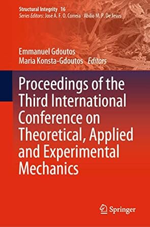 proceedings of the third international conference on theoretical applied and experimental mechanics 1st