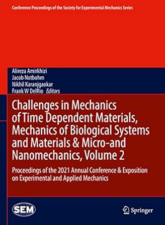 challenges in mechanics of time dependent materials mechanics of biological systems and materials and micro