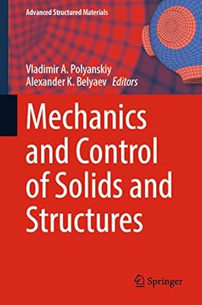 mechanics and control of solids and structures 1st edition vladimir a polyanskiy ,alexander k belyaev