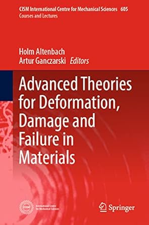 advanced theories for deformation damage and failure in materials 1st edition holm altenbach ,artur