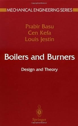 boilers and burners design and theory   by basu prabir kefa cen jestin louis 2000th edition  b00buw7pj6