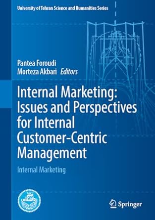 internal marketing issues and perspectives for internal customer centric management internal marketing 1st