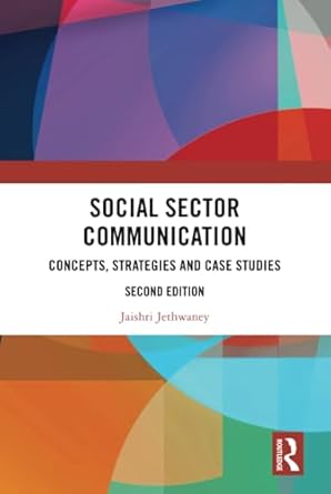 social sector communication 2nd edition jaishri jethwaney 1032859482, 978-1032859484