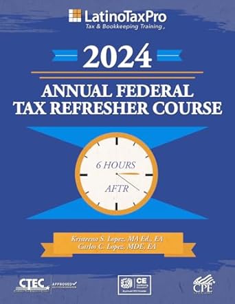 2024 annual federal tax refresher 1st edition kristeena s lopez ma ea b0d9q9wz78, 979-8333493156