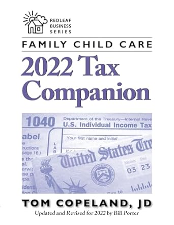 family child care 2022 tax companion 1st edition tom copeland jd ,bill porter 160554793x, 978-1605547930