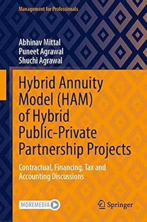 hybrid annuity model of hybrid public private partnership projects contractual financing tax and accounting