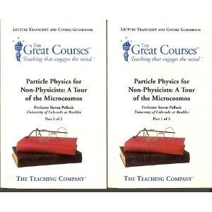 particle physics for non physicists a tour of the microcosmos by steven pollock paperback 1st edition steven