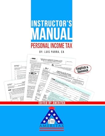 instructors manual personal income tax 1st edition luis parra b0dg8lnz2b, 979-8338407707