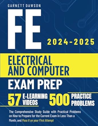 fe electrical and computer exam prep the comprehensive study guide with practical problems on how to prepare