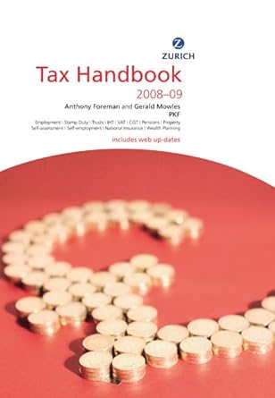 zurich tax handbook 2008 2009 1st edition anthony foreman ,gerald mowles 0273721437, 978-0273721437