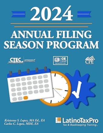 2024 annual filing season program 1st edition kristeena s lopez ma ea b0dbz8mq3d, 979-8334677890