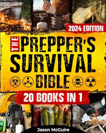 the preppers survival bible 20 in 1 the long term survival guide to face any scenario with life saving