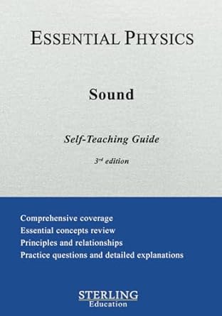 sound essential physics self teaching guide 1st edition sterling education b0d76kwgjw, 979-8885572705