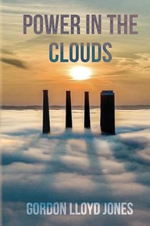 power in the clouds 1st edition gordon lloyd jones b0d8mnqfq1, 979-8822950009