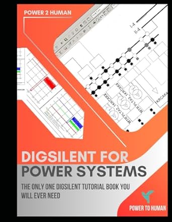 digsilent powerfactory for power systems the abc of digsilent software 1st edition power to human b0d134czd1,