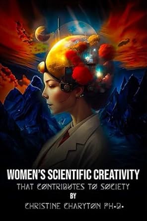 womens scientific creativity that contributes to society 1st edition christine charyton b0cgkvd3gp,