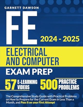 fe electrical and computer exam prep the comprehensive study guide with practical problems on how to prepare