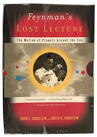 feynmans lost lecture 1st edition david goodstein ,judith r goodstein 0393319954, 978-0393319958