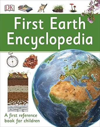 first earth encyclopedia a first reference book for children 1st edition dk 0241188784, 978-0241188781