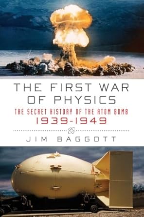 the first war of physics 1st edition jim baggott 1605981974, 978-1605981970